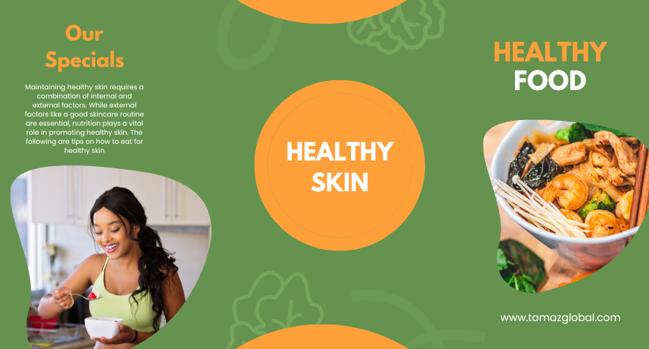 Eating for Healthy Skin: Unlock Radiance with Nutrient-Rich Choices